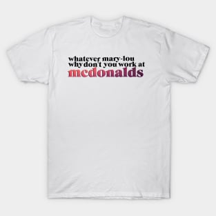 Grace and Frankie - Mary-Lou Quote T-Shirt